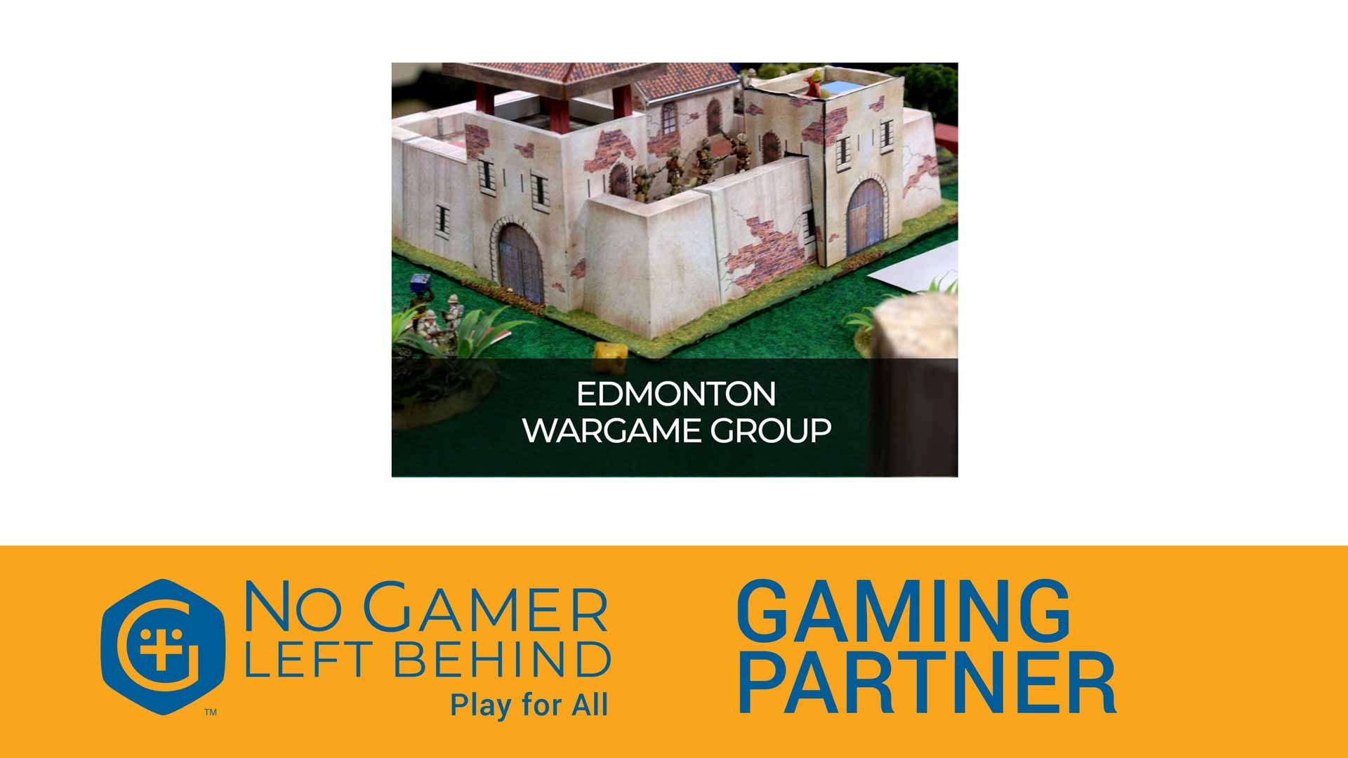 Edmonton-Wargame-Group-No-Gamer-Left-Behind-Community-Gaming-Partner