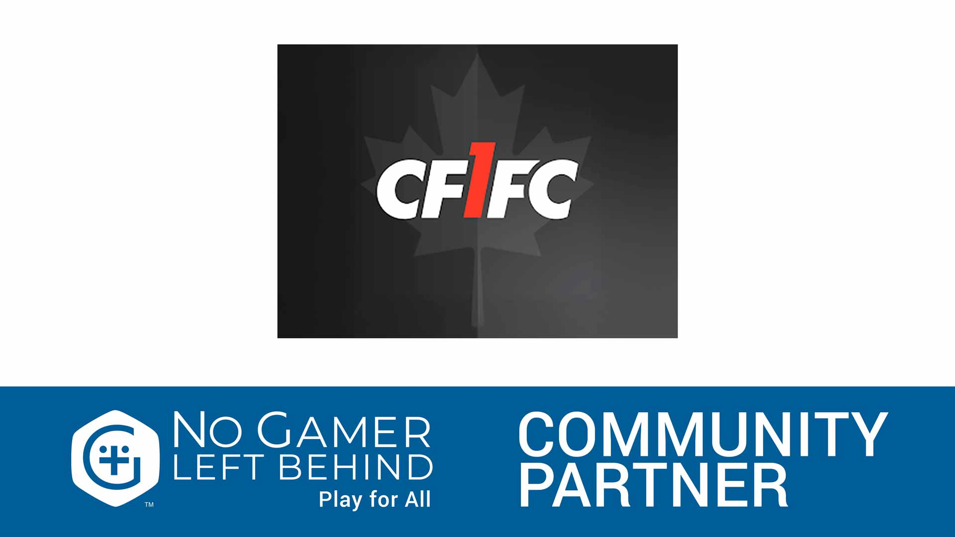 CF One community partner of No Gamer Left Behind
