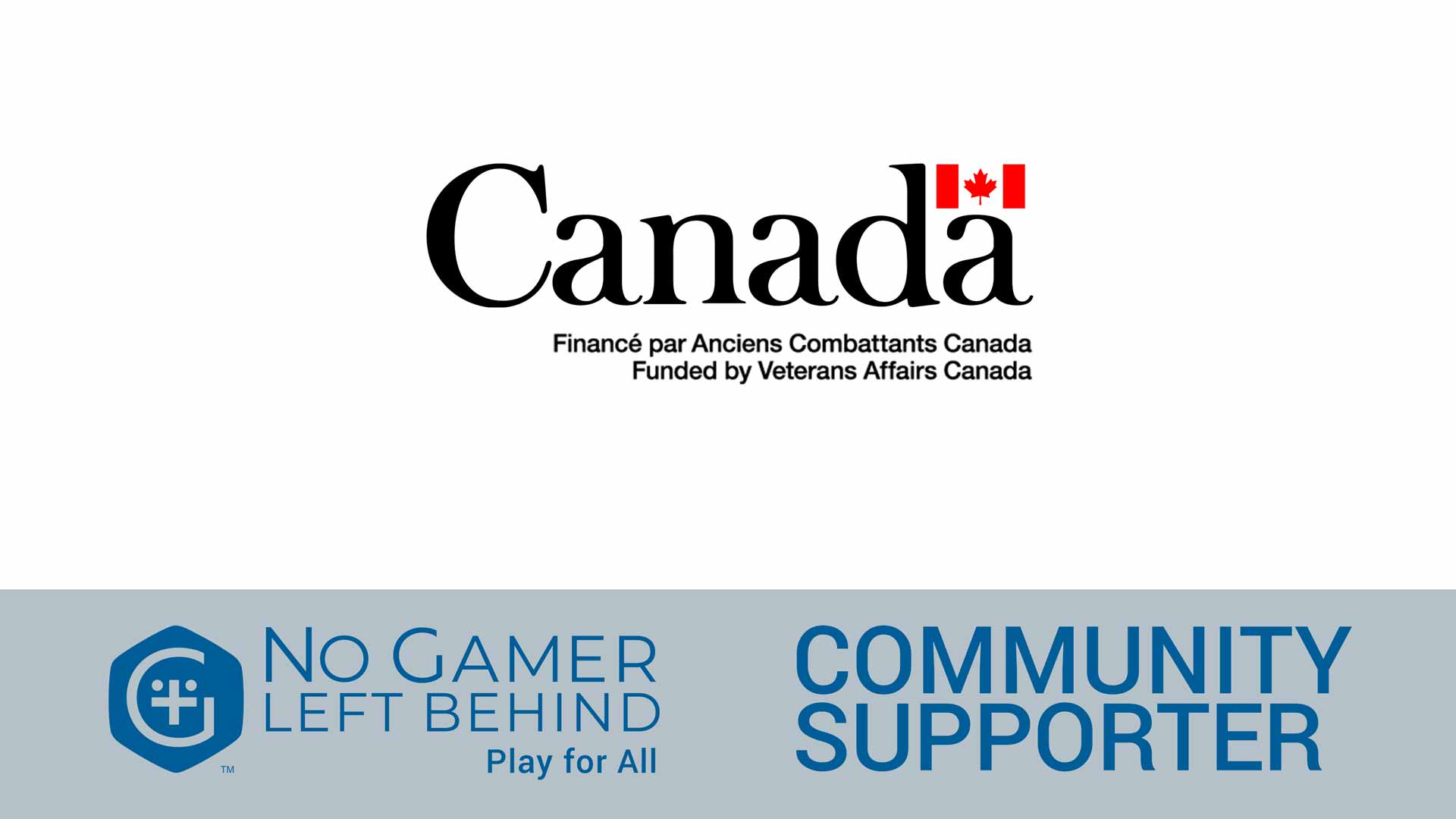 Canada-Funded-by-Veterans-Affairs-Canada-No-Gamer-Left-Behind-Community-Supporter-FI